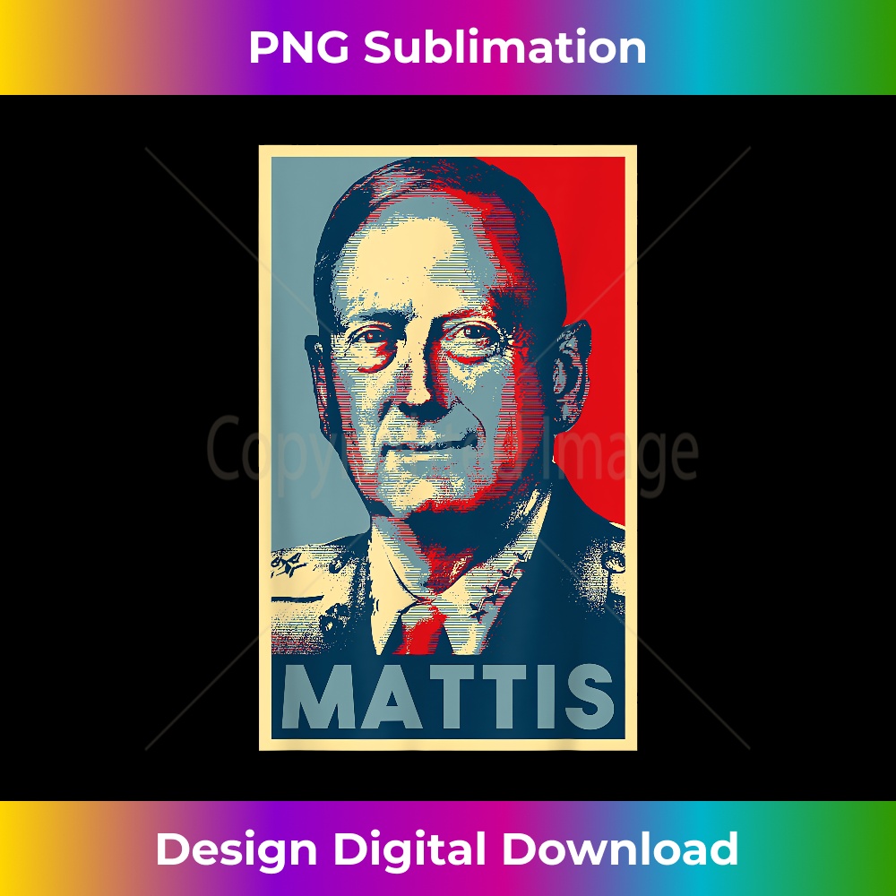 Mattis For President 2020 General Mad Dog Mattis Election 1586.jpg