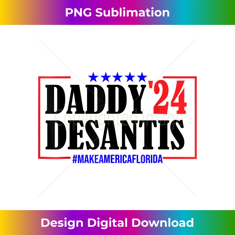 Daddy 2024 Desantis Make America Florida Father Gift 0002.jpg
