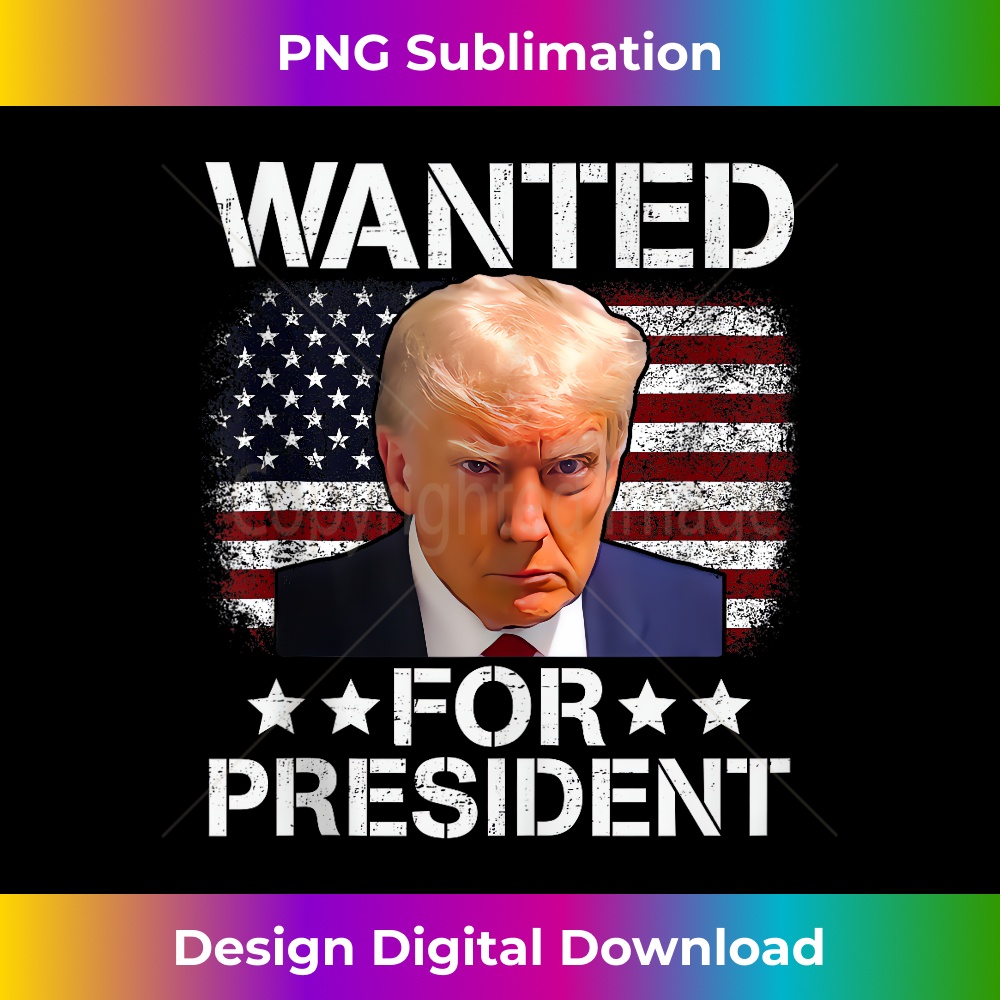 Donald Trump Mug Shot Wanted For U.S. President 2024 Tank Top 0026.jpg