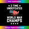 4Th Of July Shirts 2 Time Undefeated World War Champs Tank Top 0054.jpg
