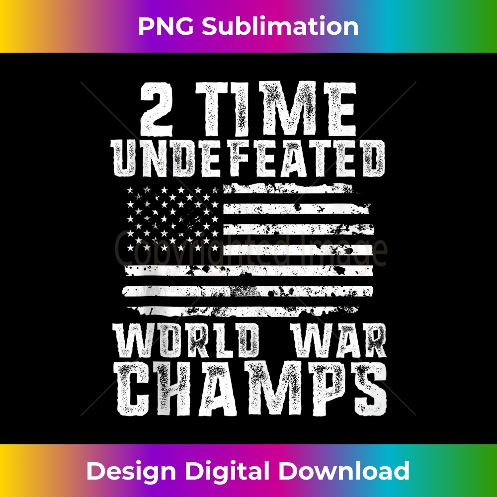 Undefeated World War Champs Patriotic 4th of July American Tank Top 2634.jpg