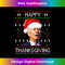 Anti Biden Happy Thanksgiving Day Ugly Christmas Sweater 0081.jpg