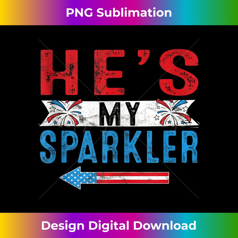 His And Hers Matching Couples 4th Of July He's My Sparkler Tank Top 1058.jpg