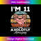 Axolotl I'm 11 And Axolotly Amazing - 11 Birthday Axolotl 0102.jpg