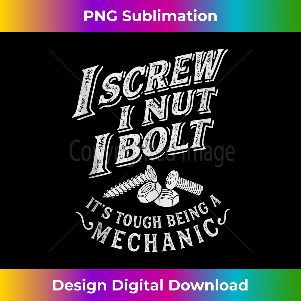 I Screw I Nut I Bolt Funny Mechanic Vintage Gifts Men Women Tank Top 1621.jpg