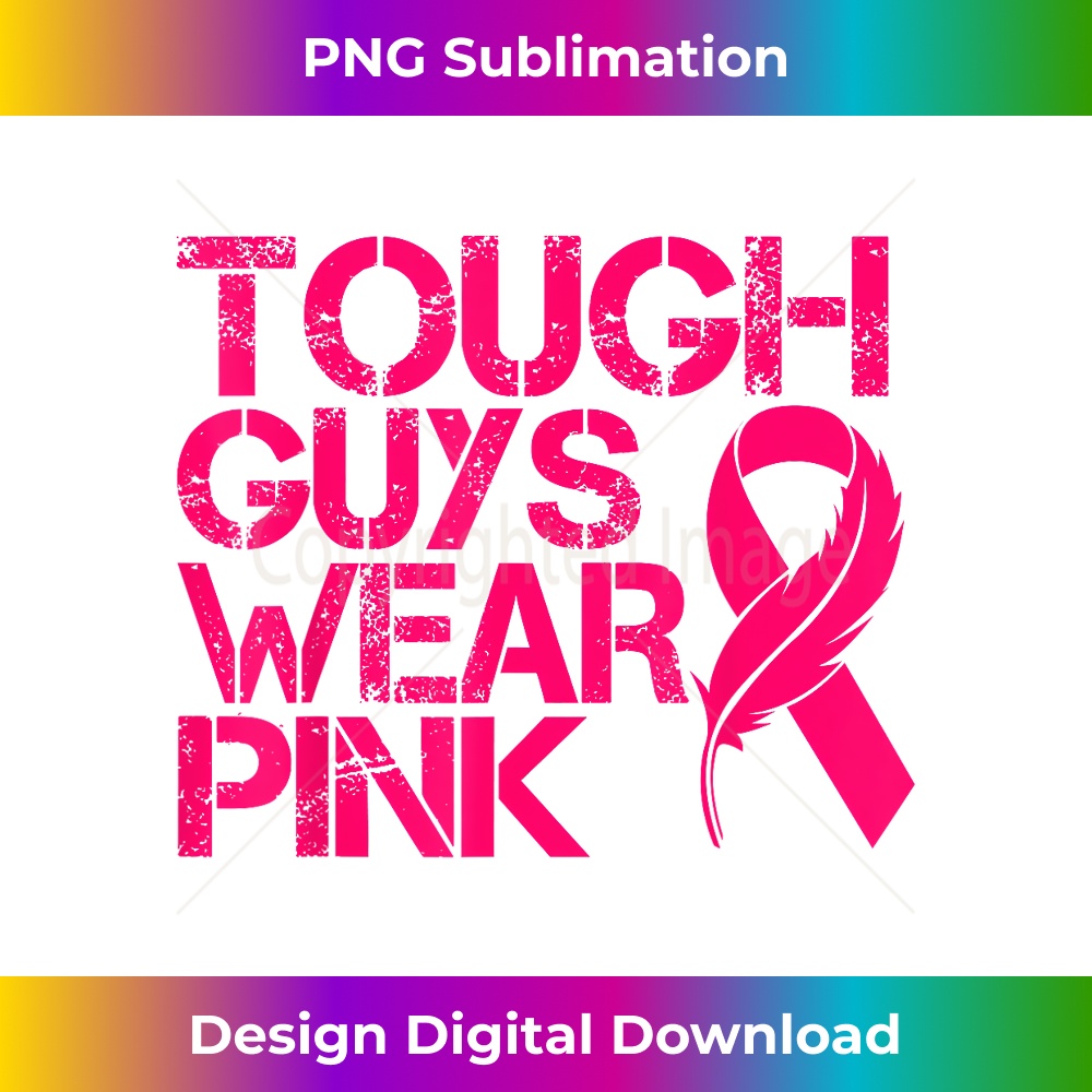 Tough Guys Wear Pink Men And Boys Support Cancer Survivors 1601.jpg