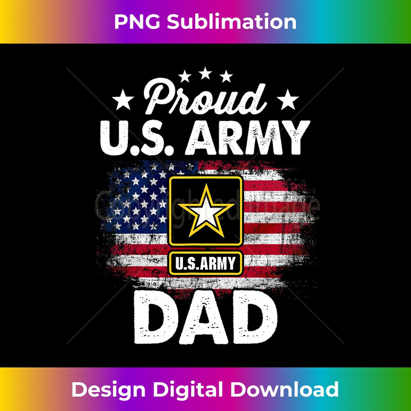 US Army Proud Dad - Proud Dad Of A US Army Fathers Day Long Sleeve 3350.jpg