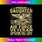 Proud Daughter Of An Air Force Veteran Freedom Isn't Free 2322.jpg