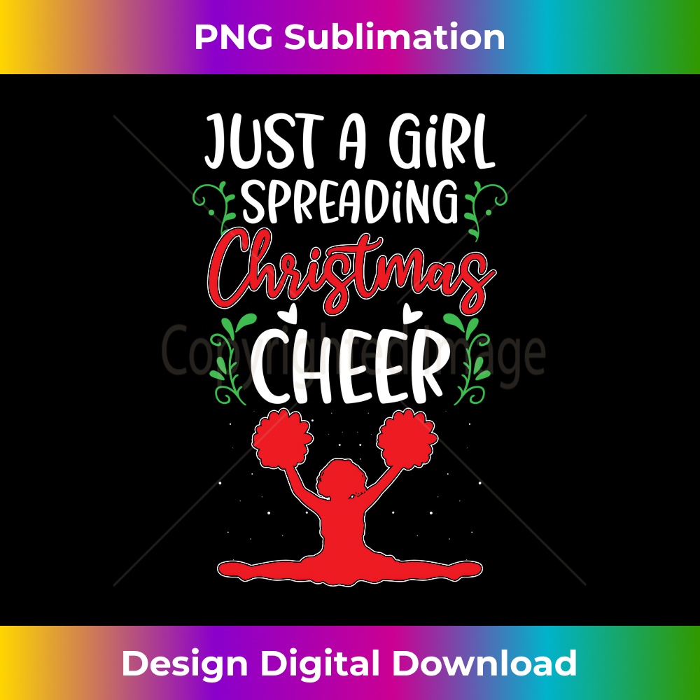 Just A Girl Spreading Christmas Cheer Cheerleading Crew Long Sleeve 0560.jpg