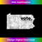 Vote Every Election No Excuses Pennsylvania Tshirt 0025.jpg