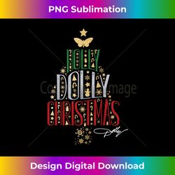 dolly parton holly dolly christmas long sleeve - edgy sublimation digital file - enhance your art with a dash of spice