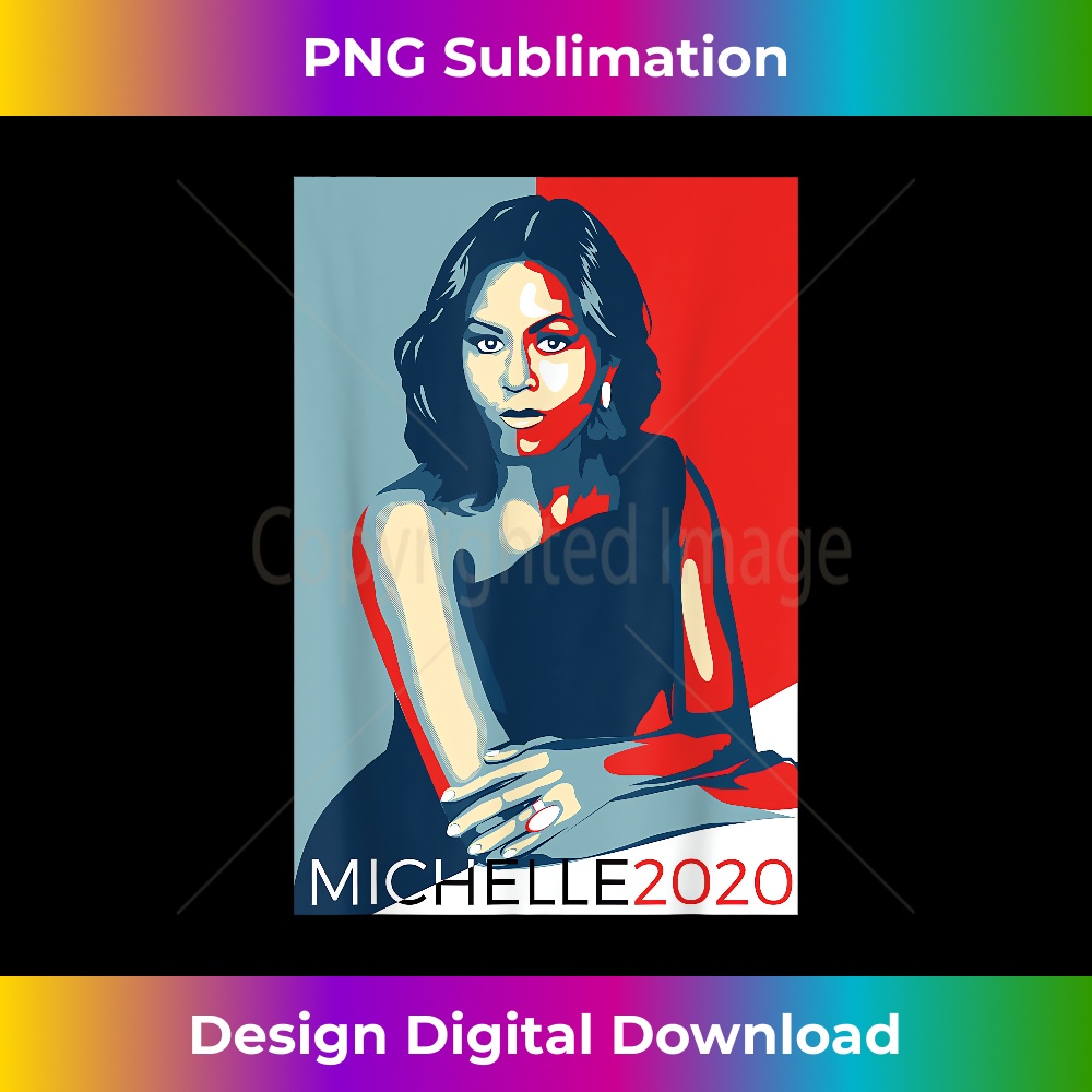 Michelle Obama for President 2020, Vote Obama - Timeless PNG Sublimation Download - Lively and Captivating Visuals