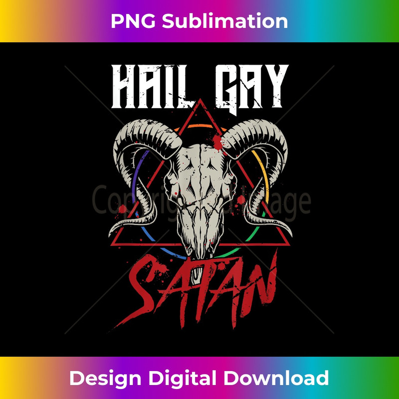 Hail Gay Satan  Goat Evil Devil  Satanic Satanism - Bespoke Sublimation Digital File - Animate Your Creative Concepts