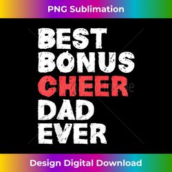 best bonus cheer dad ever cheerleading stepdad step daddy - minimalist sublimation digital file - crafted for sublimatio