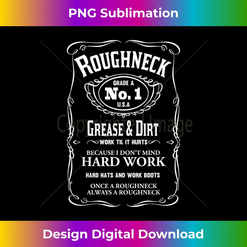 GREAT ROUGHNECK OIL GAS RIG - Bohemian Sublimation Digital Download - Immerse in Creativity with Every Design
