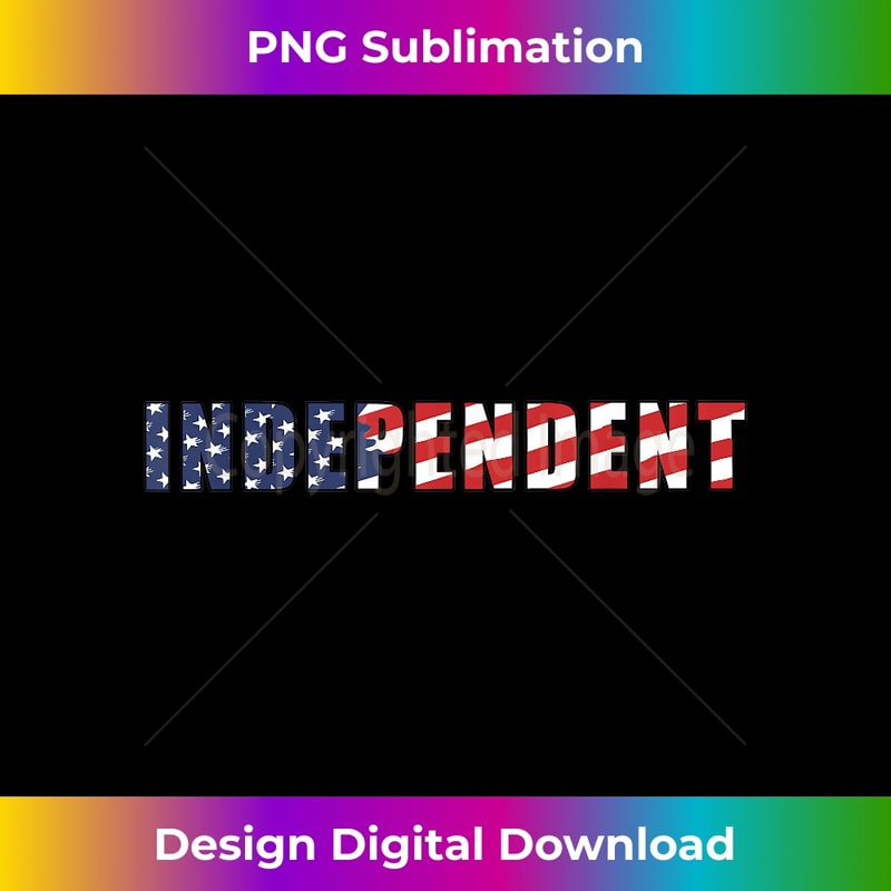 Independent Voter Political Party USA T Shirt Gift - Sublimation-Optimized PNG File - Pioneer New Aesthetic Frontiers