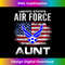 United States Air Force Aunt With American Flag Gift - Artisanal Sublimation PNG File - Craft with Boldness and Assurance