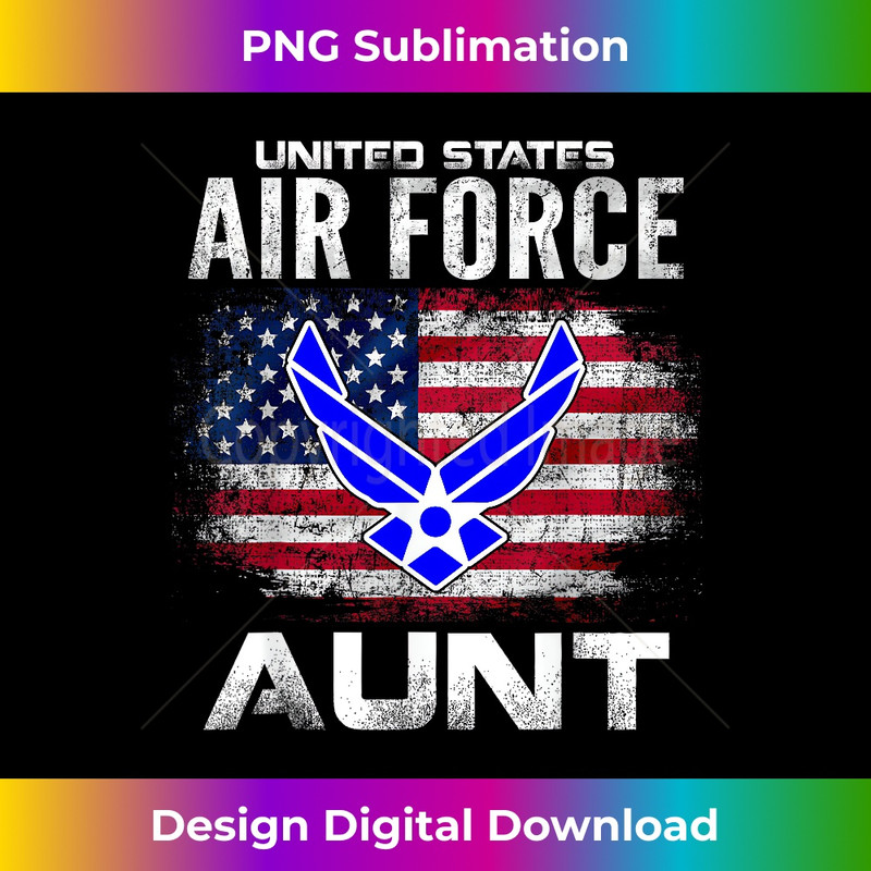 United States Air Force Aunt With American Flag Gift - Artisanal Sublimation PNG File - Craft with Boldness and Assurance
