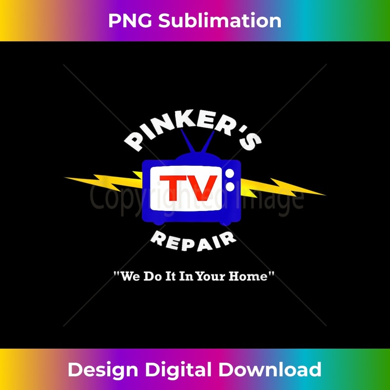 PINKER'S TV Repair - Contemporary PNG Sublimation Design - Tailor-Made for Sublimation Craftsmanship