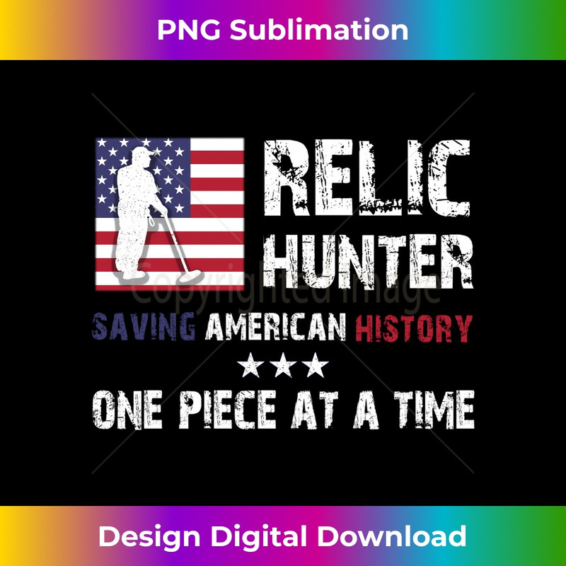 Relic Hunter Metal Detector Treasure Hunting US Flag Gift Long Sleeve - Sublimation-Optimized PNG File - Tailor-Made for Sublimation Craftsmanship