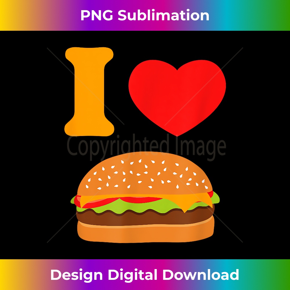 Funny I Love Cheeseburgers I Heart Cheeseburgers - Crafted Sublimation Digital Download - Craft with Boldness and Assurance