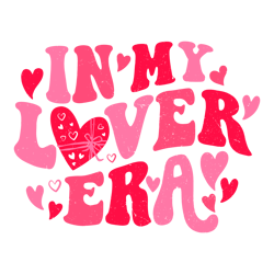In My Lover Era Happy Valentines Day SVG
