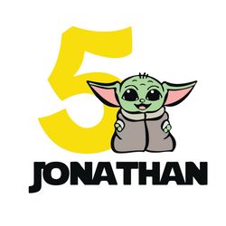 5 Jonathan Birthday Baby Yoda Star War -5th Birthday SVG