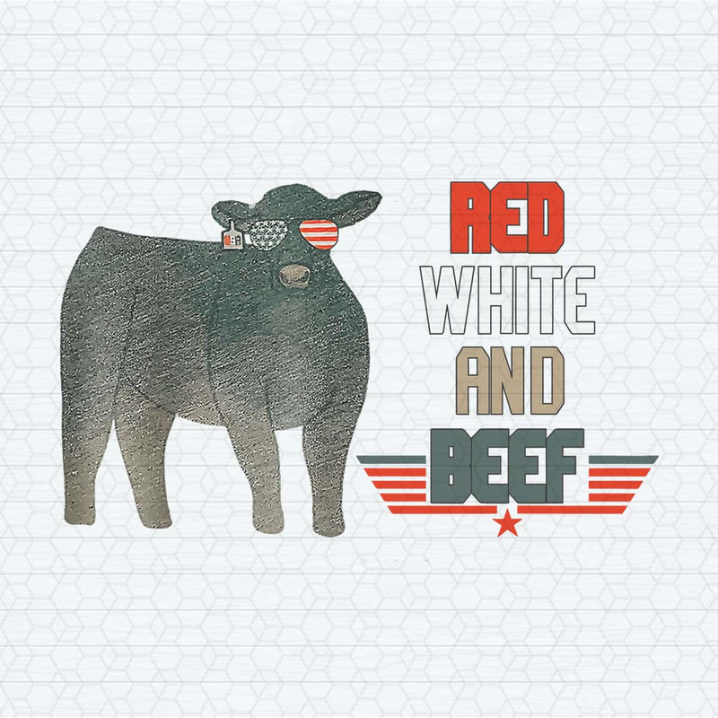 Red White And Beef Funny 4th Of July PNG.jpg