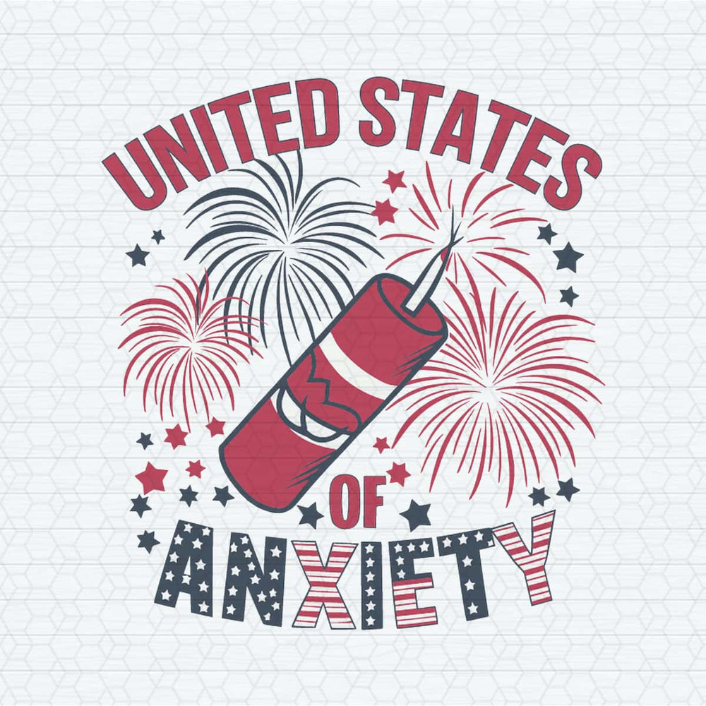 United States Of Anxiety Independence Day SVG.jpg