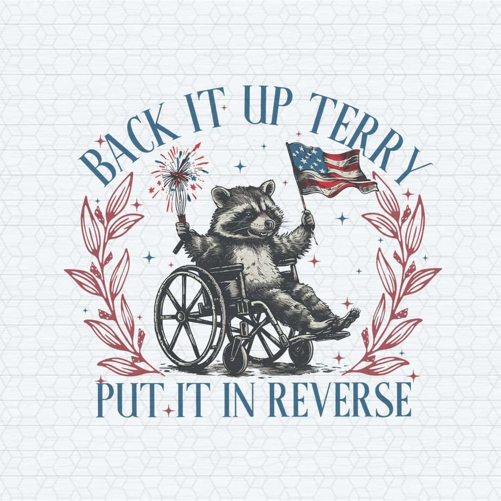 Back It Up Terry Put It In Reverse Raccoon Meme PNG.jpg