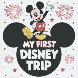 mickey mouse my first disney trip svg