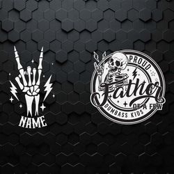 proud father of a few dumbass kids skeleton hand svg
