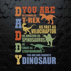 daddy dinosaur you are as strong as t rex svg1