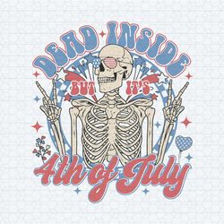 dead inside but it's 4th of july patriotic skeleton svg1