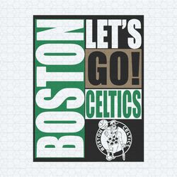 retro boston celtics let's go svg