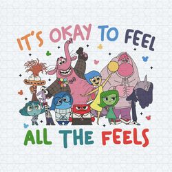 it's okay to feel all the feels inside out svg