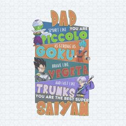 saiyan dad smart like piccolo as strong as goku png