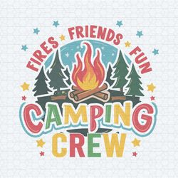 outdoor fires friends fun camping crew svg