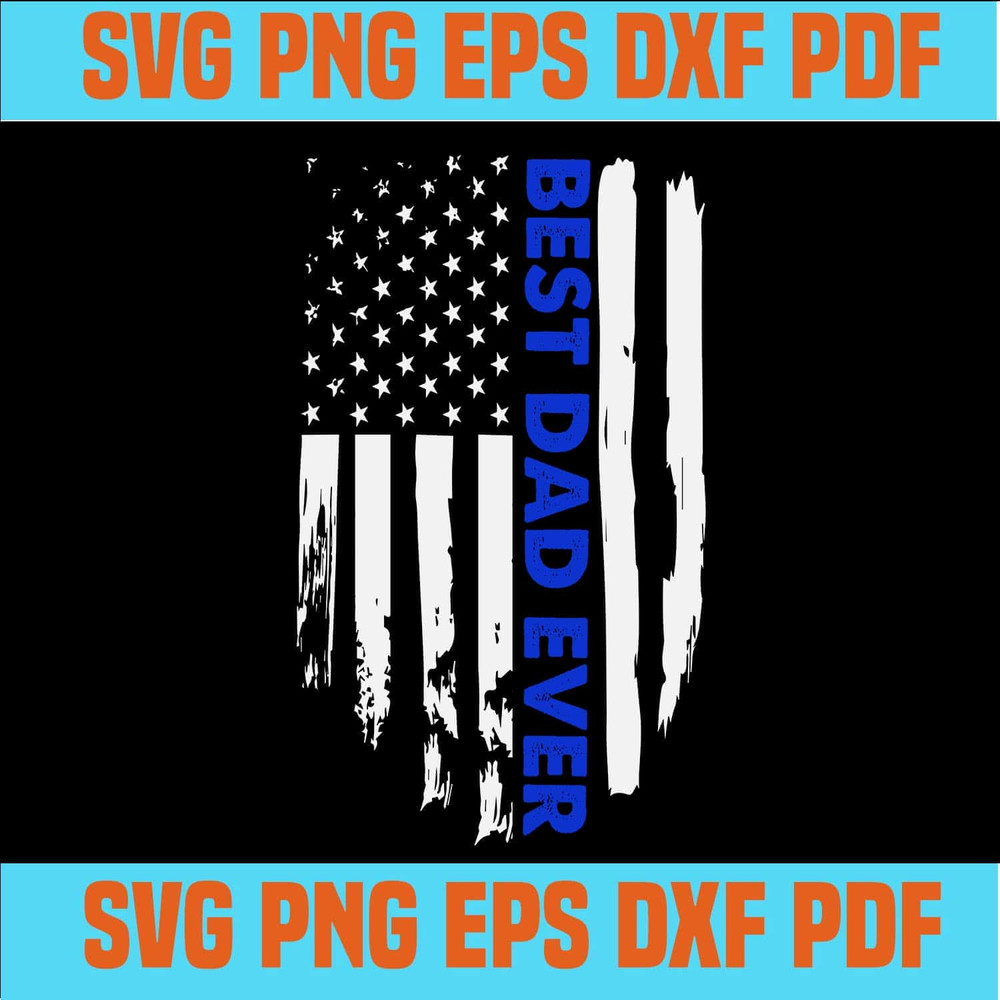 Best Dad Ever SVG Happy Father's Day SVG USA Flag SVG.jpg