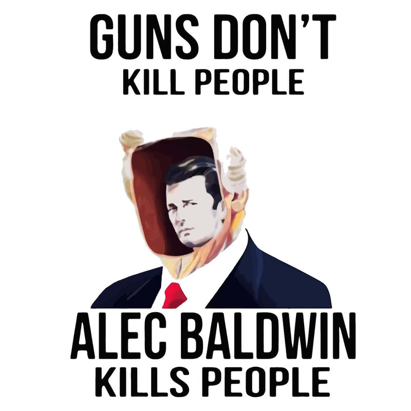 Donald Trump Jr Gun Don't Kill People Alec Baldwin Kills People SVG Trending SVG.jpg