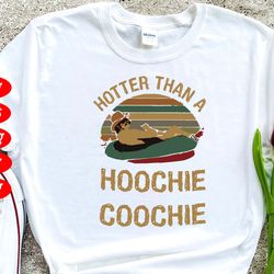 hotter than a hoochie coochie svg hotter than hoochie alan jackson svg
