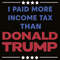 I Paid More Income Tax Than Donald Trump SVG.jpg