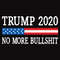 Trump 2020 No More Bullshit SVG Trump Funny Quote.jpg