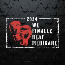 we finally beat medicare joe biden saying svg