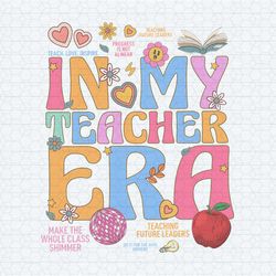 in my teacher era teaching future leaders png