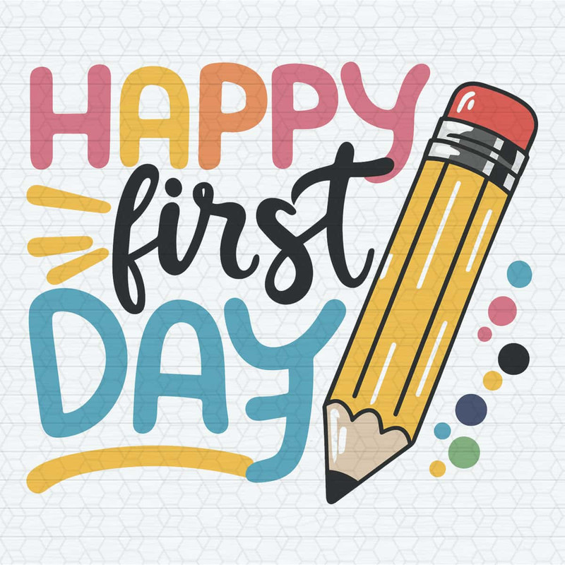 ChampionSVG-Happy-First-Day-Of-School-Back-To-School-SVG.jpg