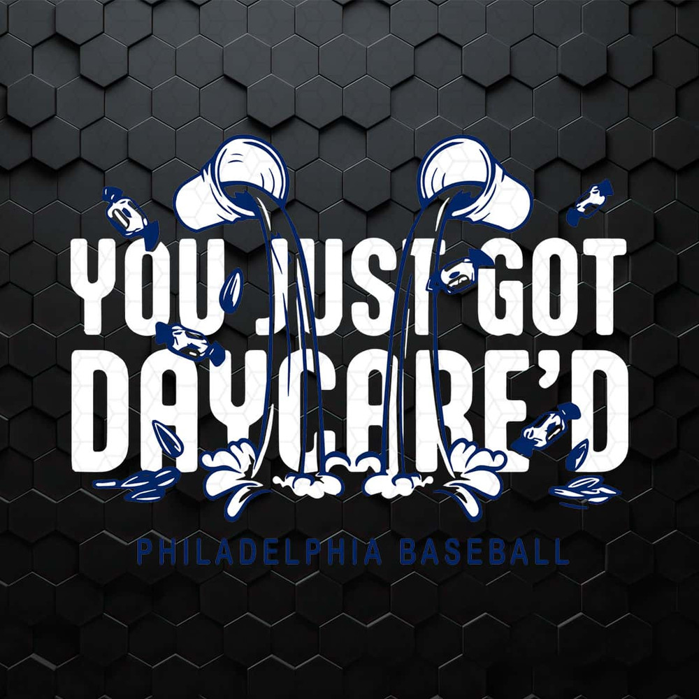 WikiSVG-You-Just-Got-Daycare-Philadelphia-Baseball-SVG.jpg