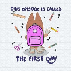 bluey bingo this episode is called the first day png