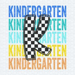 checkered k kindergarten 1st day of school svg