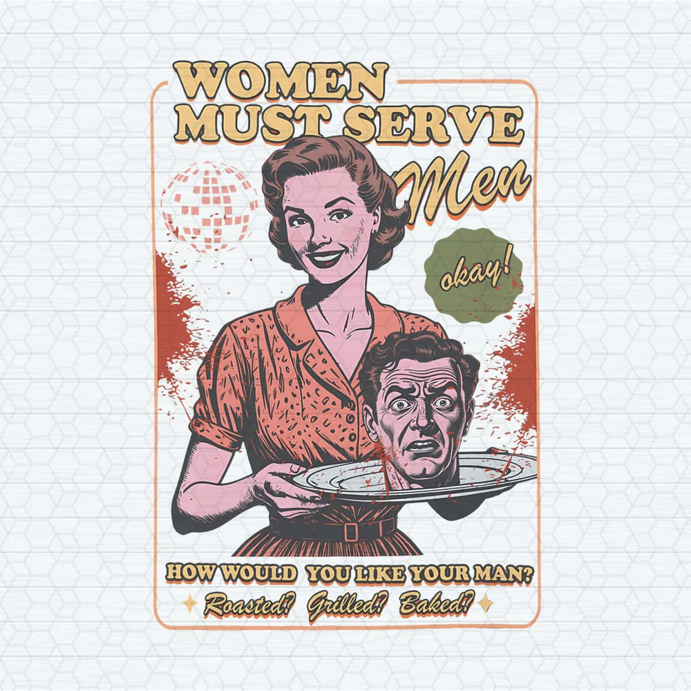 ChampionSVG-Women-Must-Serve-Men-Feminist-Halloween-PNG.jpg